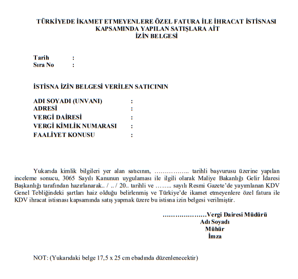 bavul ticareti Türkiyede ikamet etmeyenlere ihracat istisnası kapsamında yapılan satışlar için kdv istisna izin belgesi