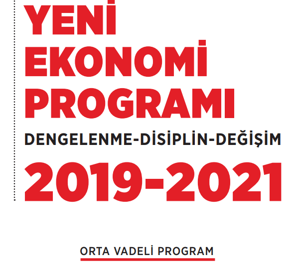 Yeni Ekonomi Programı (2019-2021 Orta Vadeli Program- OVP) Tam&nbsp;Metni