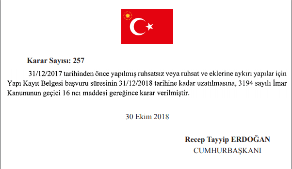 257 sayılı Cumhurbaşkanı kararı imar barışını uzatan karar